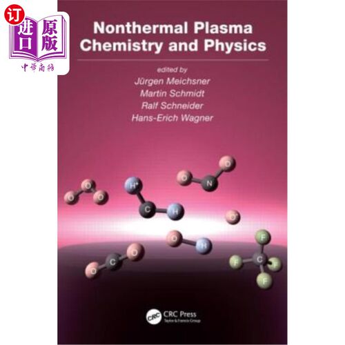 海外直订Nonthermal Plasma Chemistry and Physics 非热等离子体化学与物理