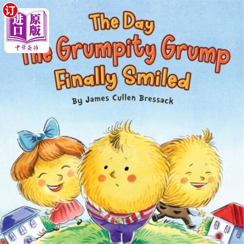 海外直订The Day the Grumpity Grump Finally Smiled 脾气暴躁的人终于笑了