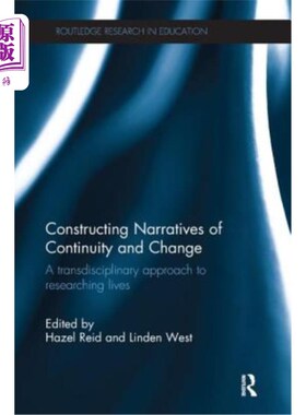 海外直订Constructing Narratives of Continuity and Change: A Transdisciplinary Approach t 建构连续性与变化的叙事:研