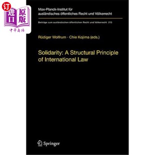 海外直订Solidarity: A Structural Principle of International Law 团结：国际法的结构性原则