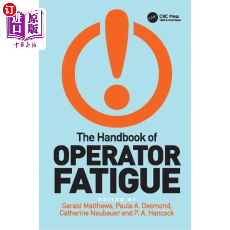 海外直订医药图书The Handbook of Operator Fatigue 操作员疲劳手册