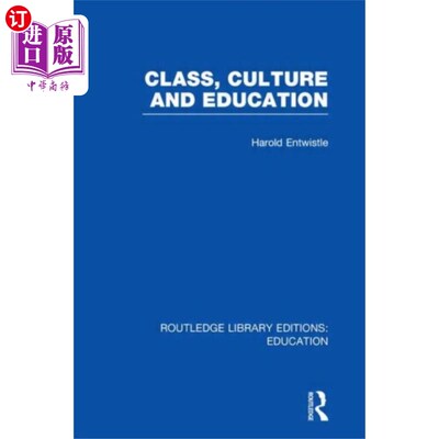 海外直订Class, Culture and Education (RLE Edu L) 班，文化与教育(RLE Edu L)