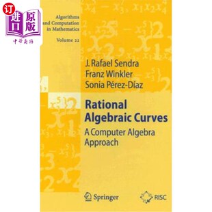 Curves Algebraic 有理代数曲线:一种计算机代数方法 Algebra Approach Computer 海外直订Rational