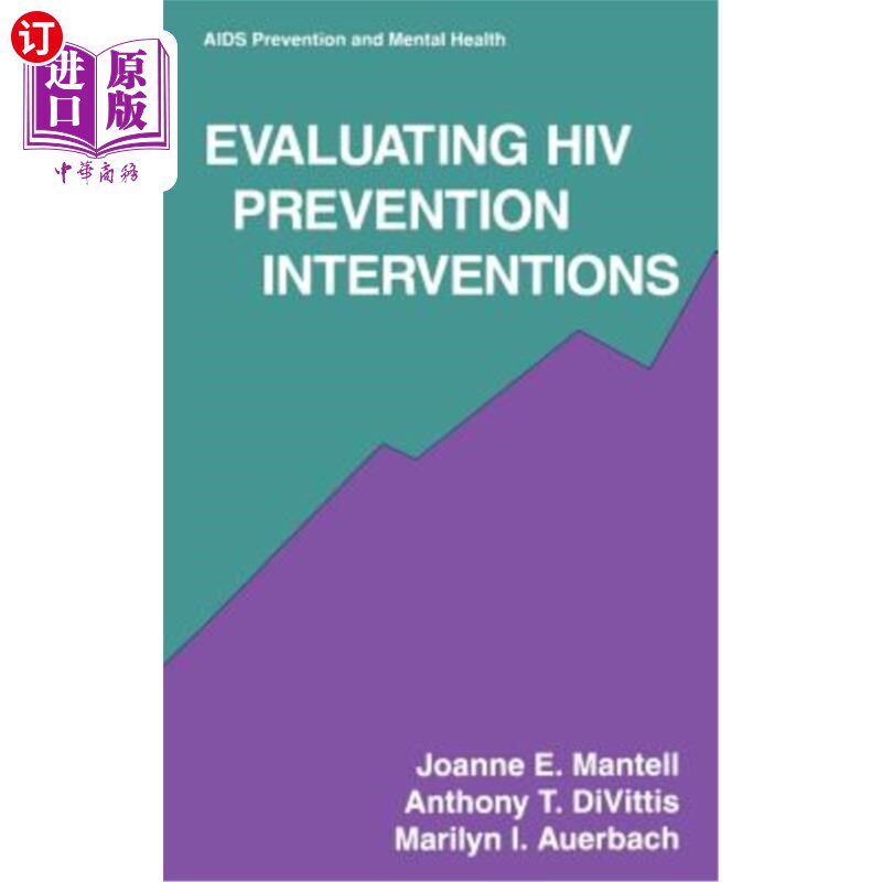 海外直订医药图书Evaluating HIV Prevention Interventions 评估艾滋病毒预防干预措施