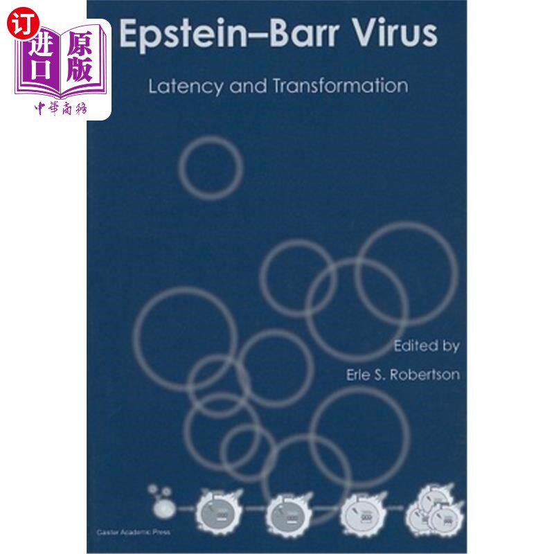 海外直订Epstein-Barr Virus: Latency and Transformation 爱泼斯坦-巴尔病毒：潜伏期和转化