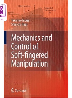 海外直订Mechanics and Control of Soft-Fingered Manipulation 软指操作的力学与控制