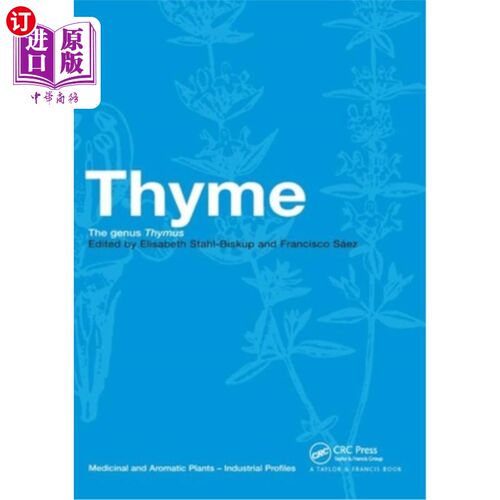 海外直订Thyme: The Genus Thymus 百里香:百里香属
