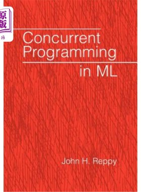 海外直订Concurrent Programming in ML 以ml表示的并发编程