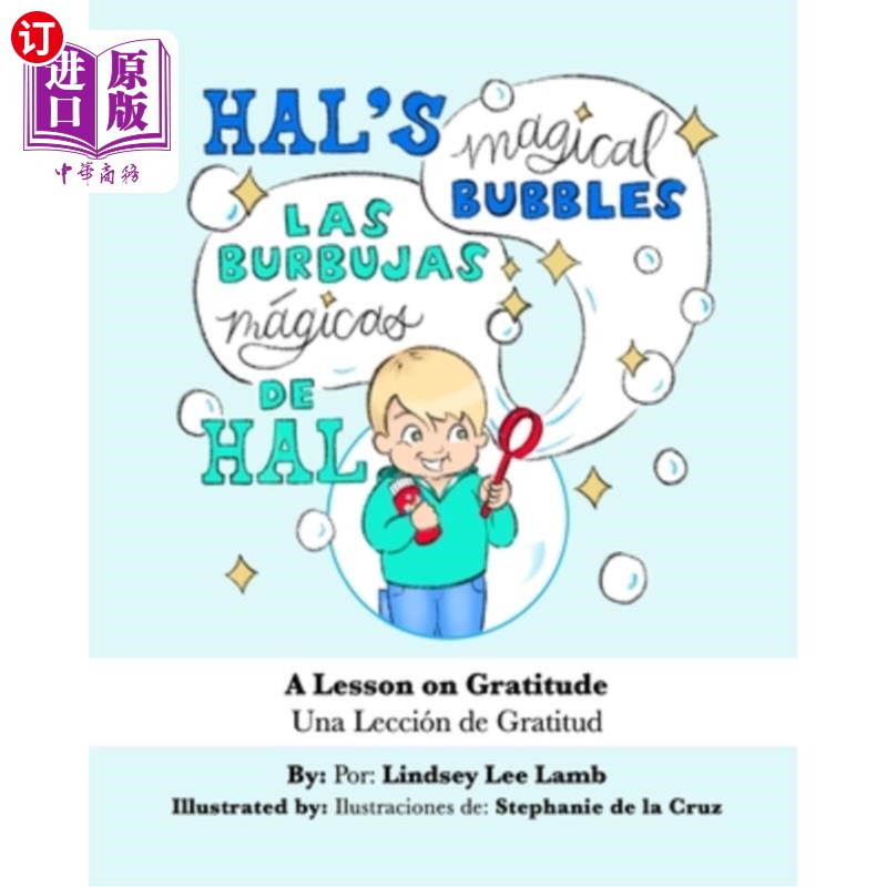 海外直订Hal's Magical Bubbles/Las Burbujas Mágicas de Hal: A Bilingual Book: A Lesson on 哈尔的神奇泡泡/La