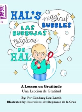 海外直订Hal's Magical Bubbles/Las Burbujas Mágicas de Hal: A Bilingual Book: A Lesson on 哈尔的神奇泡泡/La