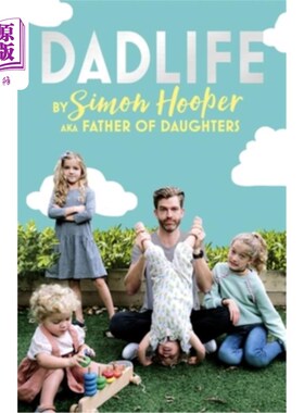 海外直订Dadlife: Family Tales from Instagram's Father of Daughters 爸爸生活:来自Instagram的“女儿之父”的家庭故事