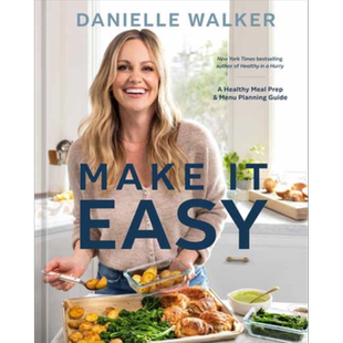 简化生活 健康餐食准备与规划指南 食谱 英文原版 Make It Easy Healthy Meal Guide Danielle Walker【中商原版】