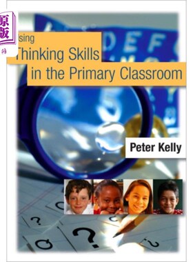 海外直订Using Thinking Skills in the Primary Classroom 在小学课堂上运用思维技能
