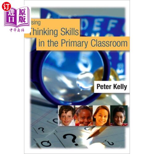 海外直订Using Thinking Skills in the Primary Classroom 在小学课堂上运用思维技能