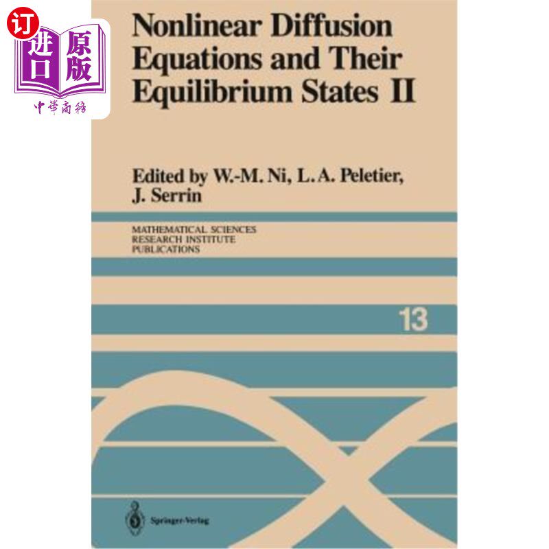 海外直订Nonlinear Diffusion Equations and Their Equilibrium States II: Proceedings of a  非线性扩散方程及其平衡态2:
