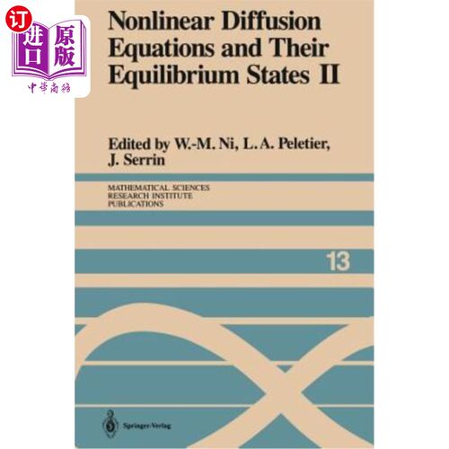 海外直订Nonlinear Diffusion Equations and Their Equilibrium States II: Proceedings of a  非线性扩散方程及其平衡态2: