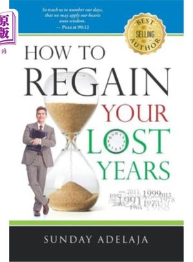 海外直订How to Regain Your Lost Years 如何挽回失去的岁月