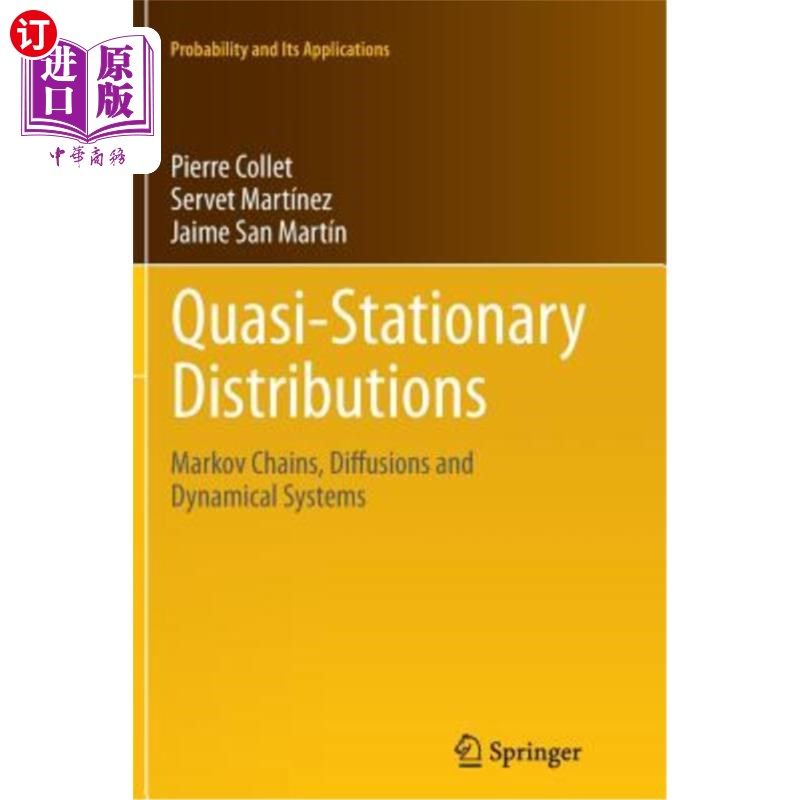 海外直订Quasi-Stationary Distributions: Markov Chains, Diffusions and Dynamical Systems 准平稳分布：马尔可夫链、扩