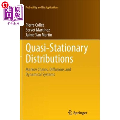 海外直订Quasi-Stationary Distributions: Markov Chains, Diffusions and Dynamical Systems 准平稳分布：马尔可夫链、扩