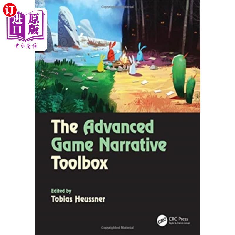 海外直订Advanced Game Narrative Toolbox 高级游戏叙述工具箱