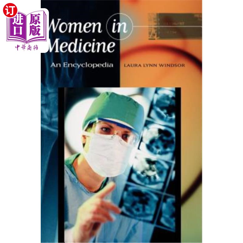 海外直订医药图书Women in Medicine: An Encyclopedia 医学中的女性:百科全书