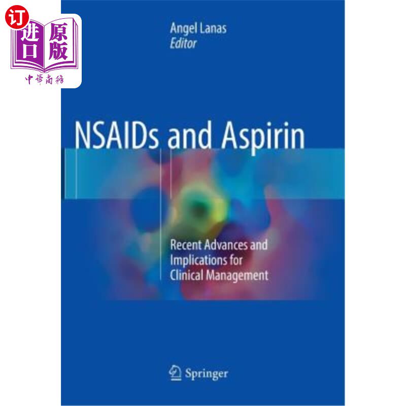 海外直订医药图书NSAIDS and Aspirin: Recent Advances and Implications for Clinical Management 非甾体抗炎药和阿司匹林