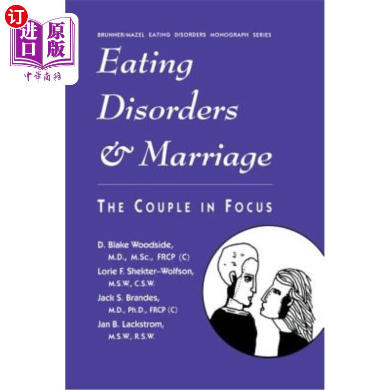 海外直订医药图书Eating Disorders and Marriage: The Couple in Focus Jan B. 饮食失调与婚姻:关注夫妻