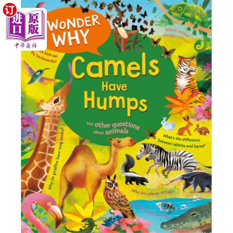 海外直订I Wonder Why Camels Have Humps 我想知道为什么骆驼有驼峰