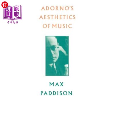 海外直订Adorno's Aesthetics of Music 阿多诺的音乐美学