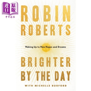 现货 Waking and Brighter the 英文原版 中商原版 希望和梦想 Day Hopes New Dreams 醒来迎接新 今天更美好