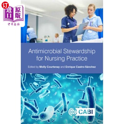 海外直订医药图书Antimicrobial Stewardship for Nursing Practice 护理实践中的抗菌药物管理