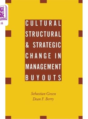 海外直订Cultural, Structural and Strategic Change in Management Buyouts 管理层收购中的文化、结构和战略变革