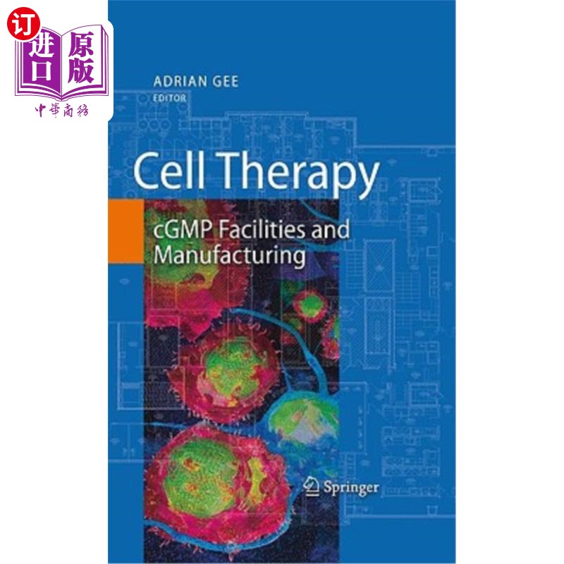 海外直订Cell Therapy: cGMP Facilities and Manufacturing 细胞疗法:cgmp设施和制造