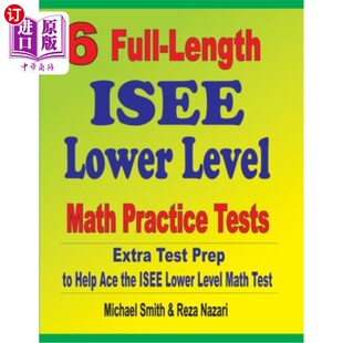 Math Help Full Practice Level ISEE Ace Tests 6个完整 Test Lower Prep Length 海外直订6 ISEE低水平数学实 Extra
