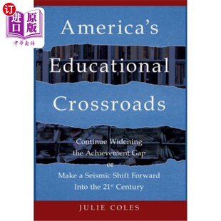 Continue the Crossroads 美国教育 继续扩 海外直订America Make Educational Gap Achievement Widen 十字路口