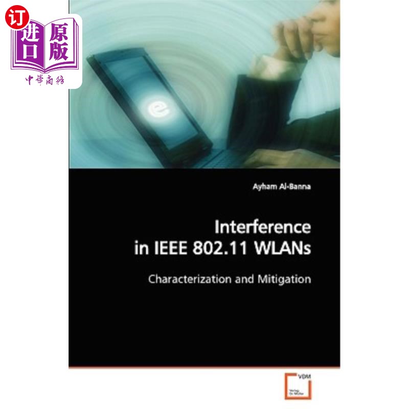 海外直订Interference in IEEE 802.11 WLANs