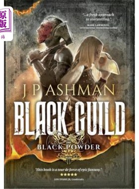 海外直订Black Guild: Second book from the tales of the Black Powder Wars 黑色公会:黑火药战争故事的第2本书