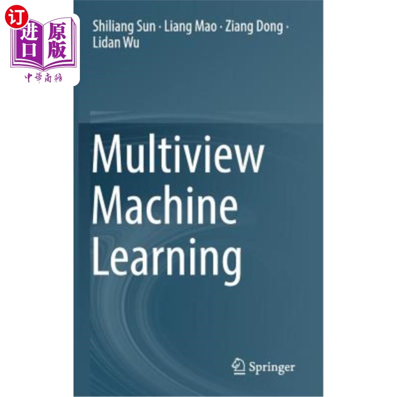 海外直订Multiview Machine Learning多视图机器学习