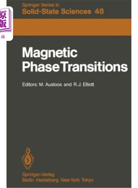 海外直订Magnetic Phase Transitions: Proceedings of a Summer School at the Ettore Majoran 磁相变：1983年7月1日至1