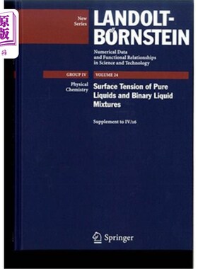 海外直订Surface Tension of Pure Liquids and Binary Liquid Mixtures: (Supplement to IV/16 纯液体和二元液体混合物的表