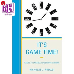 海外直订It's Game Time!: Games to Enhance Classroom Learning 比赛时间到了!:加强课堂学习的游戏