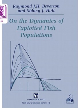海外直订On the Dynamics of Exploited Fish Populations 论开发鱼类种群的动态