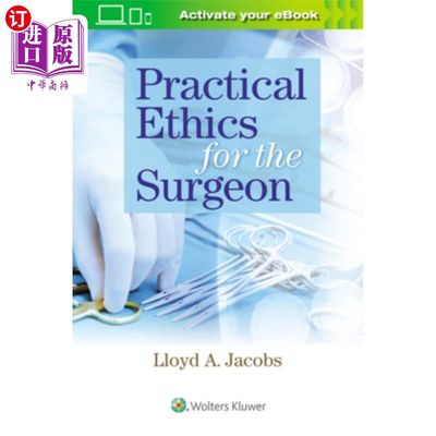 海外直订医药图书Practical Ethics for the Surgeon 外科医生的实用伦理