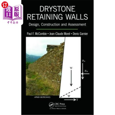 海外直订Drystone Retaining Walls: Design, Construction and Assessment 干石质挡土墙:设计、建造与评估