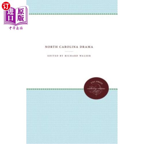 海外直订North Carolina Drama 北卡罗莱纳的戏剧