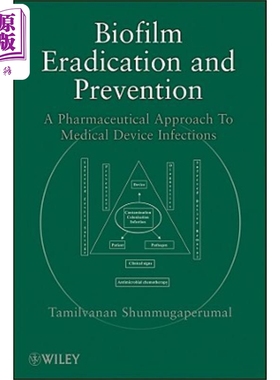 现货 生物膜的根除和预防 医疗设备感染的一种药物方法 Biofilm Eradication And Prevention 英文原版 Tami