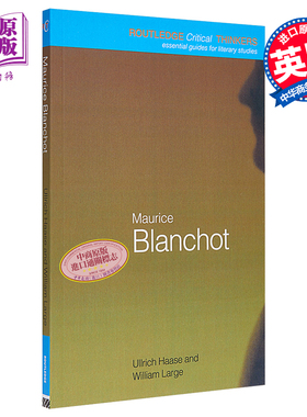 现货 【中商原版】劳特里奇批判思想家系列 布朗肖 英文原版 Maurice Blanchot Routledge Critical Thinkers Ullrich Haase