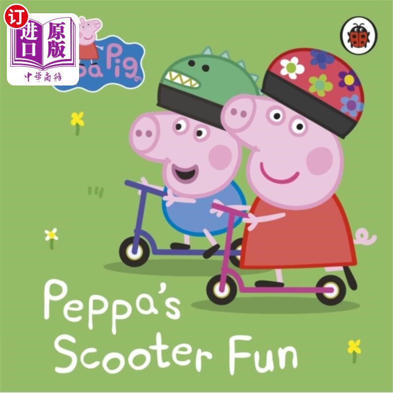 海外直订peppa pig: peppas scooter fun 小猪佩奇:小猪佩奇的滑板车
