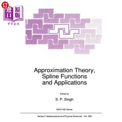 海外直订Approximation Theory, Spline Functions and Applications 逼近理论、样条函数及其应用