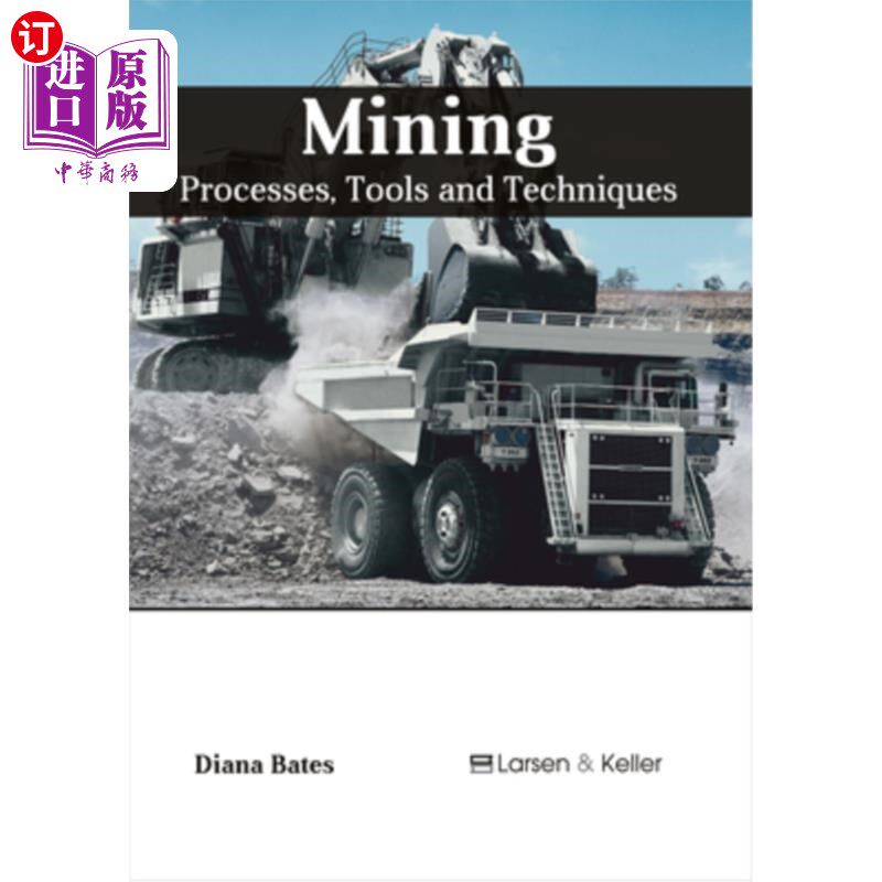 海外直订Mining: Processes, Tools and Techniques 采矿:过程、工具和技术